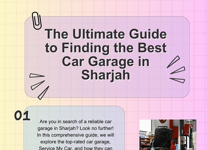 The Ultimate Guide to Finding the Best Car Garage in sharjah